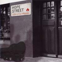 Stiff Little Fingers — Hope Street